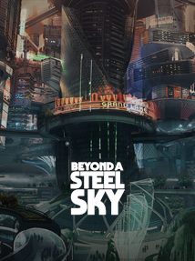 Beyond a Steel Sky
