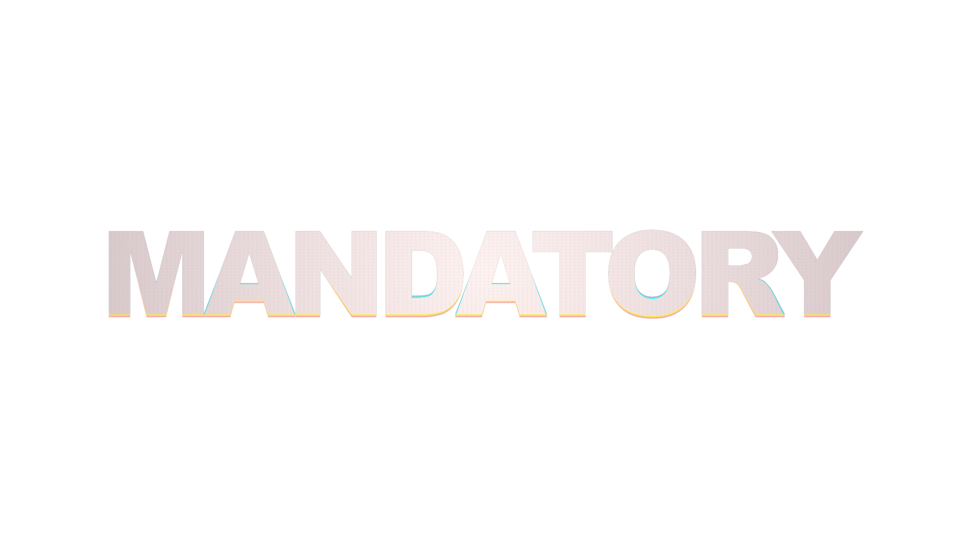 MANDATORY