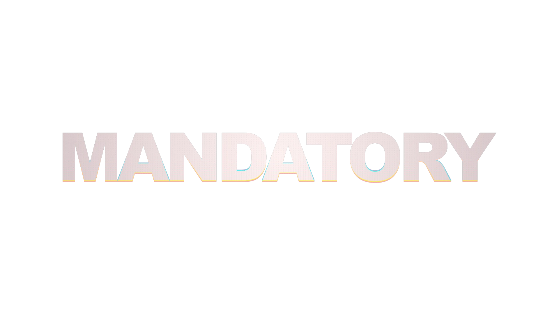 MANDATORY